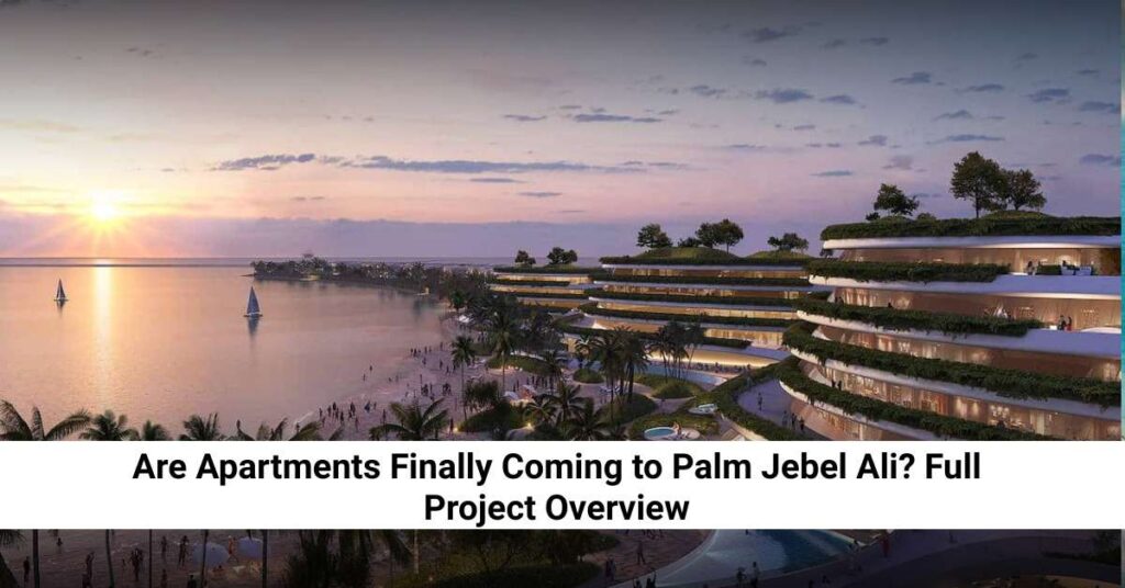 Palm Jebel Ali waterfront apartments