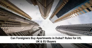 foreigners buy apartments in dubai