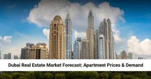 Dubai Real Estate Market Forecast