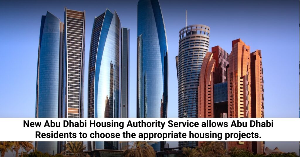 Abu Dhabi Residents Can Now Select Suitable Housing Projects via New ADHA Service future