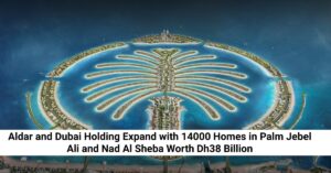 Aldar, Dubai Holding to Build 14,000 Homes in Dh38bn Dubai future
