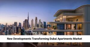New Developments Transforming Dubai Apartments Market Featured