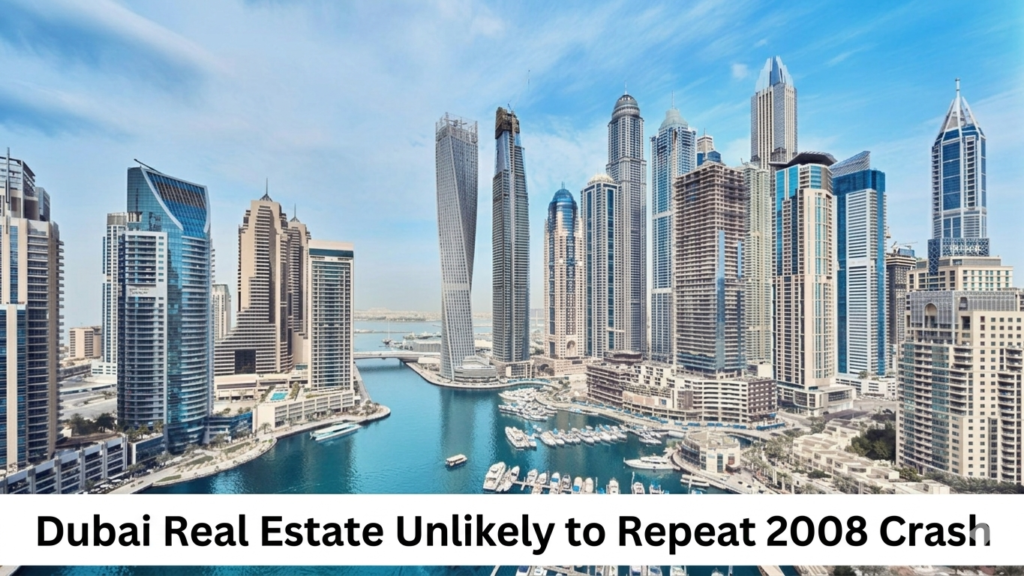 Dubai Real Estate Unlikely to Repeat 2008 Crash Featured