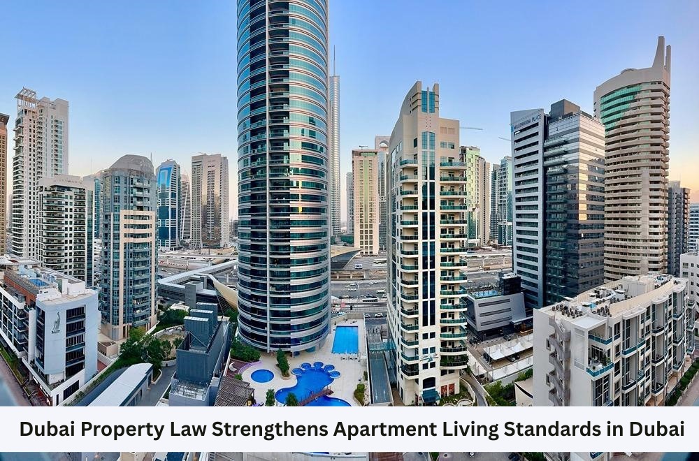 Dubai Property Law Strengthens Apartment Living Standards in Dubai Featured