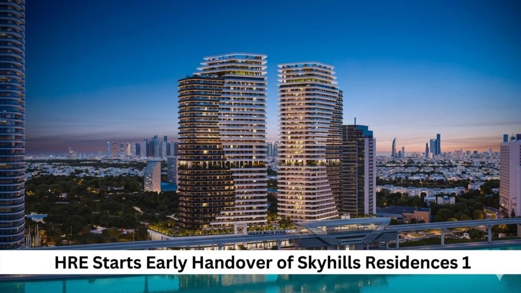 HRE Starts Early Handover of Skyhills Residences 1